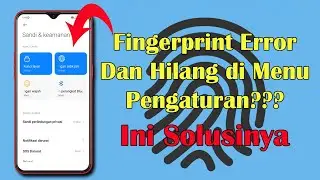 Cara Mengatasi Fingerprint Tidak Aktif Dan Fingerprint Hilang di Pengaturan Pada HP Xiaomi
