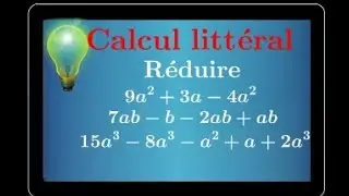 r&eacute;duire une expression &bull; calcul litt&eacute;ral &bull; cinqui&egrave;me quatri&egrave;me troisi&egrave;me
