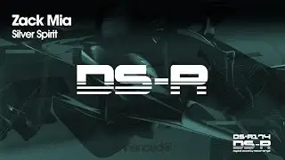 Zack Mia - Silver Spirit [OUT NOW]