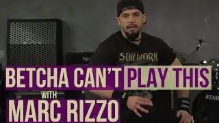 Betcha Can't Play This - Marc Rizzo Synth/Video Game Lick