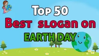 Top 50 best slogan on World Earth Day ll Slogan on earth day ll Thought on earth day ll Earthday 🌍