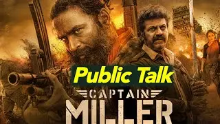 Captain Miller Public Talk |Captain Miller Public Review I Dhanush | JS Media #captainmiller