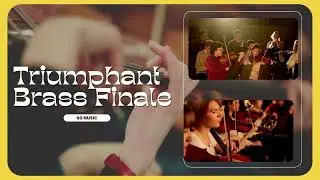 [Symphony, Authentic, grandiose classical music] Triumphant Brass Finale