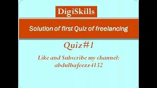 First Quiz of DigiSkills Freelancing Solution in urdu/hindi 2019