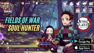 FIELDS OF WAR : SOUL HUNTER | DEMON SLAYER MOBILE GAME | Android