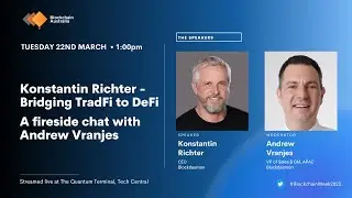 Konstantin Richter - Bridging TradFi to DeFiA fireside chat with Andrew Vranjes