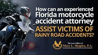 How can an experienced Florida motorcycle accident attorney assist victims of rainy road accidents?
