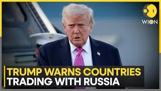 Trump: GOP Lawmakers Working on New 'Russian Oil Sanctions Bill' | WION News