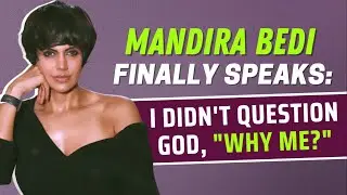 Mandira Bedi Interview: I took a break from prayer but didn't question God