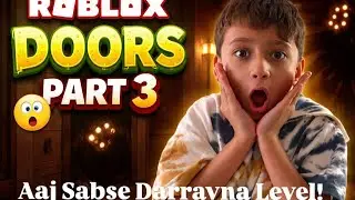 😱 Roblox DOORS Part 3 | Aaj Sabse Darravna Level!