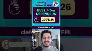 BEST &pound;4.5M DEFENDERS IN FPL 💎 Fantasy Premier League 2025/26  #fantasypremierleague #fpl