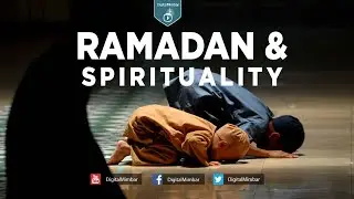 Ramadan & Spirituality - Yousaf Jahangir