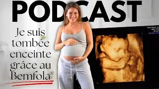 J&rsquo;ai eu 2 stimulations ovariennes pour avoir mon b&eacute;b&eacute;. (PODCAST 🎧)