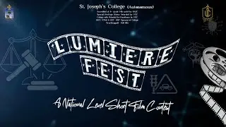 🔴LIVE | LUMIERE FEST | A National Level Film Festival Contest | SJC Viscom