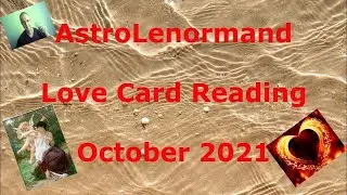 Libra Love Card Reading October 2021
