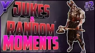 [DBD] Jukes & Random Moments #2