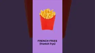 Pronounce French Fries in English