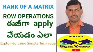 How to apply Row operation In Easyway , Rank Echelon form related@MovieMatters