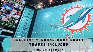 2023 Miami Dolphins Mock Draft | Full 7-Rounds | Trades Included!