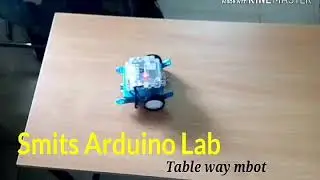 Mbot runs on table automatically (Table Way Mbot)
