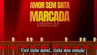 Lar&aacute;pio C.R.B - Amor Sem Data Marcada ( Prod Masterpe No Beat)