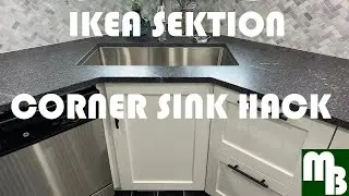Ikea Sektion Corner Sink Cabinet Hack Modification Quick and Easy!