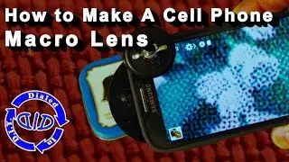 How to Make a Cell Phone Macro Lens - takes amazing pics