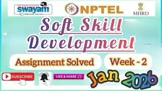 Soft Skill Development Week 2 Assignment Solutions#january2026#NPTELASSIGNMENTS#SoftSkillDevelopment