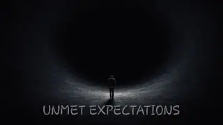 Unmet Expectations | Pastors Erica Brons
