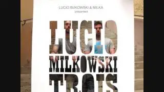 Lucio Milkowski - Jeunes et foutus (feat. L'Animalerie)
