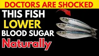 Doctors Are Shocked! Top 3 BEST FISH for DIABETICS to Eat! LOWER BLOOD SUGAR Naturally
