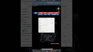 Lisp miễn ph&iacute; ch&egrave;n ảnh Google Maps v&agrave;o AutoCAD | IRT byvlisp@ukr.net | AutoLISP Reviewer