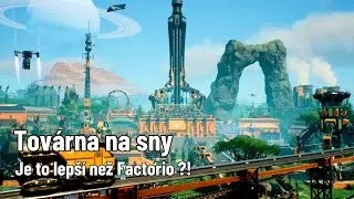 Satisfactory - Ten vlak tam dojede ?!?! CZ #6