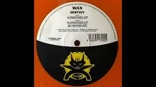 Wax - Destiny (Another Version)