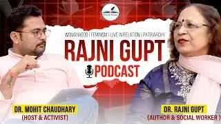 Rajni Gupt Podcast Official Video | Womanhood | Feminism | Live In Relation | पितृसत्ता | BookBaaz