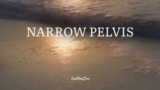 Narrow Pelvis