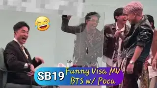 POCA SHARES FUNNY BEHIND THE SCENES AT SB19 VISA MUSIC VIDEO SHOOT