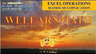 HOW TO USE EXCEL - MATRIX MULTIPLICATION - MMULT FUNCTION - EXPLAINED