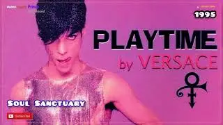Prince Unreleased 188 | Playtime By Versace [complete album] (1995) @duane.PrinceDMSR