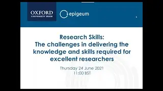 Webinar: Research Skills: The Challenges in Delivering the Skills Required by Excellent Researchers