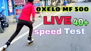 oxelo mf 500 speed test 🔥😱| oxelo mf 500 top speed | skating speed test | inline skating speed test