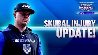 Tarik Skubal Injury Update & Blue Jays Promoting Trey Yesavage! | Fantasy Baseball Advice