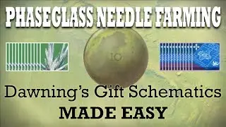 Io Phaseglass Farming - Dawning's Gift Schematics MADE EASY