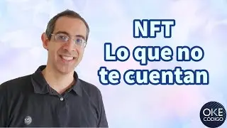 NFT: Lo que no te cuentan