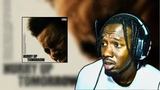 ALBUM OF THE YEAR ALREADY?? | The Weeknd- Hurry Up Tomorrow (ALBUM REACTION/REVIEW)