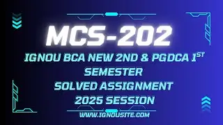 IGNOU MCS-202 solved assignment January-July 2025 free download || PGDCA & BCA New assignment.