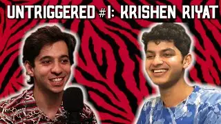 #1: Krishen Riyat - UNTRIGGERED with AminJaz