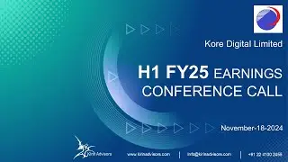 Kore Digital Limited H1 FY25 Earnings Conference Call