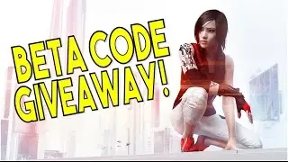Mirror's Edge Beta Code GIVEAWAY (Closed)