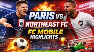Paris vs Northeast FC FC Mobile Match Highlights 🔥 | Epic Goals & Skills